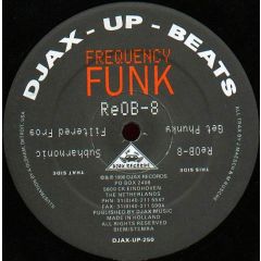 Frequency Funk - Frequency Funk - Re0B 8 / Get Phunky - Djax