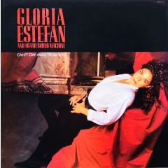 Gloria Estefan & Miami Sound Machine - Gloria Estefan & Miami Sound Machine - Can't Stay Away From You - Epic