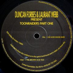Duncan Forbes & Laurant Webb Present Toonraiders - Toonraiders Part One - Wiggle