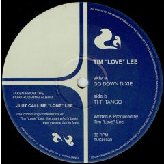 Tim Love Lee - Tim Love Lee - Go Down Dixie - Tummy Touch