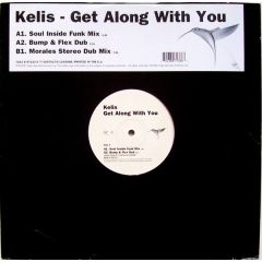 Kelis - Kelis - Get Along With You Remixes - Virgin
