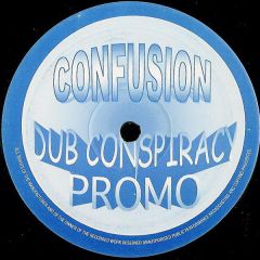Dub Conspiracy - Dub Conspiracy - Confusion - Conspiracy