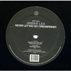 Urban Lea - Urban Lea - Never Let You Go / Dreamfinder - Simply Recordings
