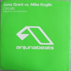 Jono Grant Vs Mike Koglin - Jono Grant Vs Mike Koglin - Circuits - Anjuna Beats