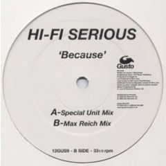 Hi Fi Serious - Hi Fi Serious - Because - Gusto Records