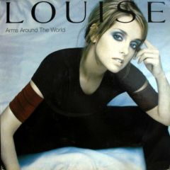 Louise - Louise - Arms Around The World - EMI