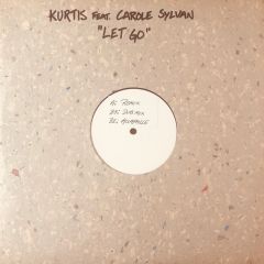 DJ Kurtis Feat. Carole Sylvan - DJ Kurtis Feat. Carole Sylvan - Let Go - Big Star Records