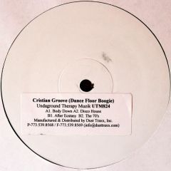 Cristian Groove - Cristian Groove - Dance Floor Boogie - Undaground Therapy Muzik
