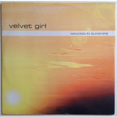 Velvet Girl - Velvet Girl - Walking In Sunshine - Uk Bonzai
