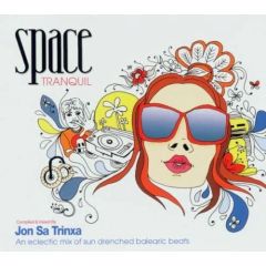 Jon Sa Trinxa Presents - Jon Sa Trinxa Presents - Space Tranquil Volumen Dos - Azuli