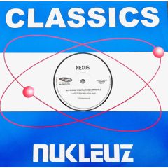 Nexus  - Nexus  - Return From Flatliner - Nukleuz Classics