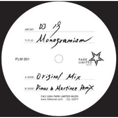 DJ 19 - DJ 19 - Monogramism - Park Limited Muzik
