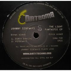 Johnny Sideways - Johnny Sideways - The Light Fantastic EP - Dirtbomb