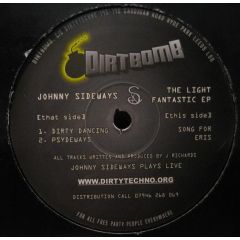 Johnny Sideways - Johnny Sideways - The Light Fantastic EP - Dirtbomb