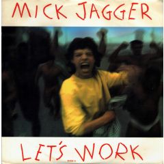 Mick Jagger - Mick Jagger - Let's Work - CBS