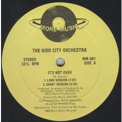 The Kidd City Orchestra - The Kidd City Orchestra - It's Not Over - More Music