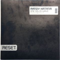 Randy Katana - Randy Katana - One Solid Wave - Reset Records