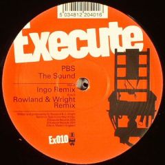 PBS - PBS - The Sound (Remix) - Execute
