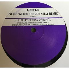 Airhead - Airhead - Overpowered (Joe Kelly Mix) - Redemption
