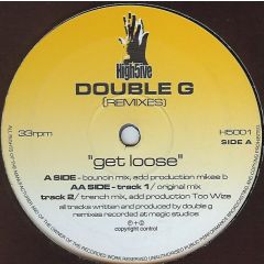 DJ Double G - DJ Double G - Get Loose (Remixes) - High5ive