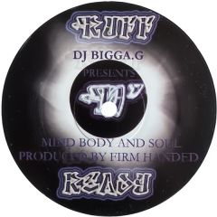 DJ Bigga G (Trever T) - DJ Bigga G (Trever T) - On Me (Mind Body And Soul) / Loving You - Firm Handed