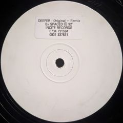 Spaced - Spaced - Deeper - Incite Records