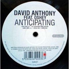 David Anthony Feat. Oshey - David Anthony Feat. Oshey - Anticipating - Subversive