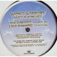 Wicked Warriors - Wicked Warriors - Dazed 'N' Confused - Dubz For Klubz