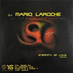 DJ Mario Laroche - DJ Mario Laroche - Eternity Of Love (Remixes) - Blutonium