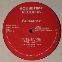 Scrappy - Scrappy - This Thing - Housetime