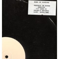 Band Of Gypsies - Band Of Gypsies - Travels In Hyper Reality - Pulse-8 Records