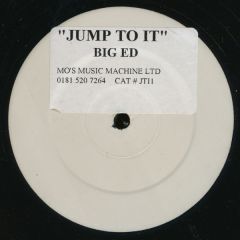 Big Ed - Big Ed - Jump To It - Not On Label