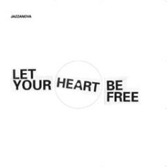 Jazzanova - Jazzanova - Let Your Heart Be Free - Sonar Kollektiv