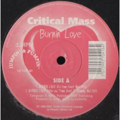 Critical Mass - Critical Mass - Burnin Love - Jumpin & Pumpin