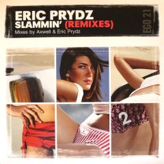Eric Prydz - Eric Prydz - Slammin' (Remixes) - Egoiste