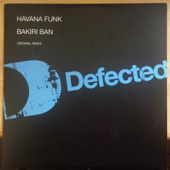 Havana Funk - Havana Funk - Bakiri Ban - Defected