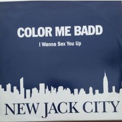 Color Me Bad - Color Me Bad - I Wanna Sex You Up - Giant