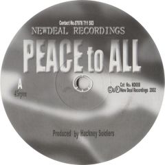 Hackney Soldiers - Hackney Soldiers - Peace To All - New Deal Rec