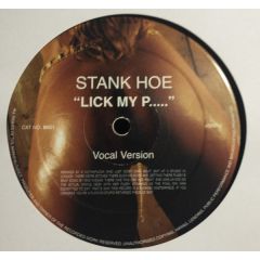 Stank Hoe - Stank Hoe - Lick My Pussy - BIG