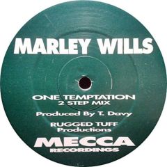 Marley Wills - Marley Wills - One Temptation - Mecca