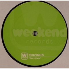 Ruizinho - Ruizinho - Keep Calm - Weekend Records 