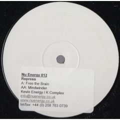 Kevin Energy / K Complex - Kevin Energy / K Complex - Free The Brain / Mindwinder - Nu Energy