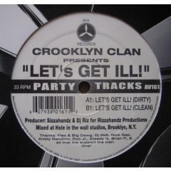 The Crooklyn Clan - The Crooklyn Clan - Let's Get Ill - AV8