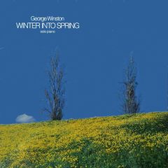 George Winston - George Winston - Winter Into Spring - Windham Hill Records