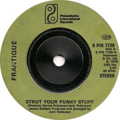 Frantique - Frantique - Strut Your Funky Stuff - Philadelphia International