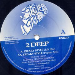 2 Deep - 2 Deep - Freaky Style - Ripe & Ready Records