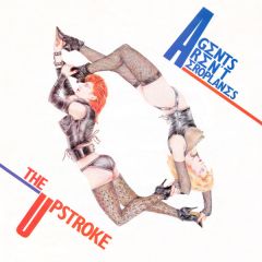 Agents Aren'T Aeroplanes - Agents Aren'T Aeroplanes - The Upstroke - Proto