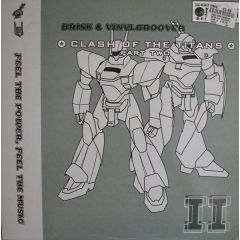 Brisk & Vinylgroover - Brisk & Vinylgroover - Clash Of The Titans Part Two - The World Of Obsession
