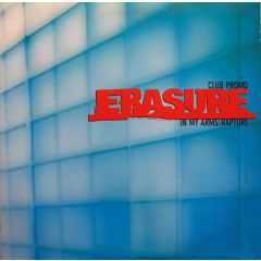 Erasure - Erasure - In My Arms / Rapture (Remixes) - Mute