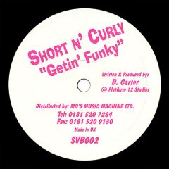 Short N Curly - Short N Curly - Getin' Funky - Savage Bliss